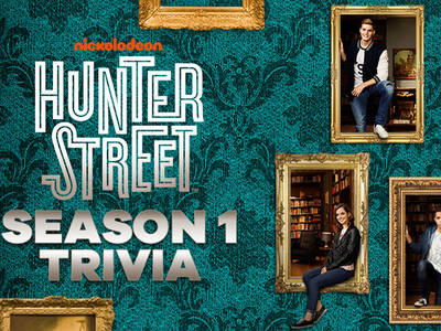 Hunter Street Season 1 Trivia